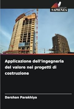 Applicazione dell'ingegneria del valore nei progetti di costruzione