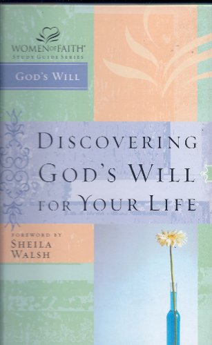 Discovering God's Will for Your Life (Women of ... 1418525243 Book Cover