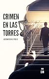  CRIMEN EN LAS TORRES