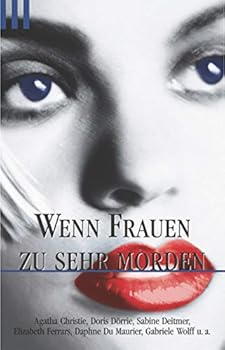 Paperback Wenn Frauen zu sehr morden. [German] Book