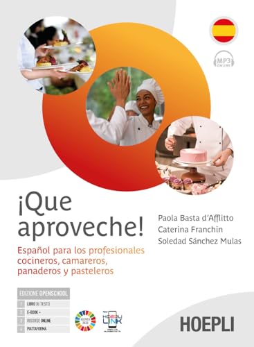 9788836014088 ¡Que aproveche! Español para los profesionales cocineros, camareros, panaderos y pasteleros. Per gli Ist. professionali alberghieri. Con e-book. Con espansione online