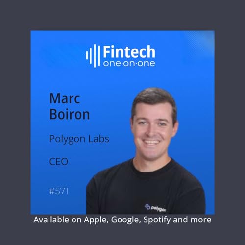 Why All Money Will Be On Chain in 10 Years With the CEO of Polygon Labs, Marc Boiron