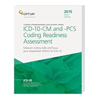 ICD-10-CM and -PCS Coding Readiness Assessment 2015 (Coding & Reimbursement Educational Series) 1601517793 Book Cover