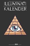  Illuminati Kalender 2021: A5 Kalender für Fans von Verschwörungstheorien, den Illuminati oder der flachen Erde