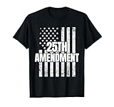 25th Amendment Constitution American Flag T-Shirt