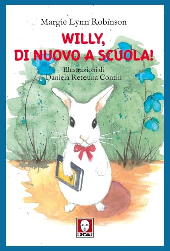 Willy, Di Nuovo A Scuola!
