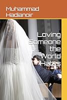 Loving Someone the World Hates B0F5MNFW99 Book Cover