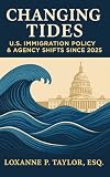 Changing Tides: U.S. Immigration Policy & Agency Shifts Since 2025