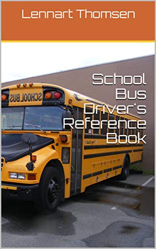 School Bus Driver's Reference Book