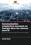  Communication coopérative économe en énergie dans les réseaux sans fil: Basé sur le contrôle de la puissance et le relais sélectif