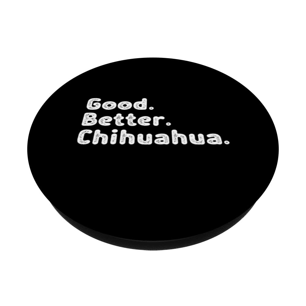Good better Chihuahua PopSockets Swappable PopGrip, Black - Image 2