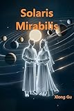 Solaris Mirabilis (奇妙世界 Book 3) (English Edition)