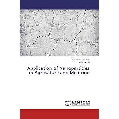 Application of Nanoparticles in Agriculture and Medicine
