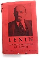 Toward the seizure of Power The revolution of 1917 from July days to October Revolution Vol 21 part 1 Collected Works B001E3H9EC Book Cover