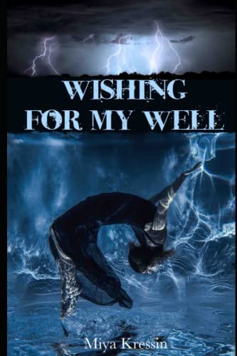Wishing for My Well (Magicians Against Global Injustice)