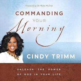 Commanding Your Morning Audiobook By Cindy Trimm cover art