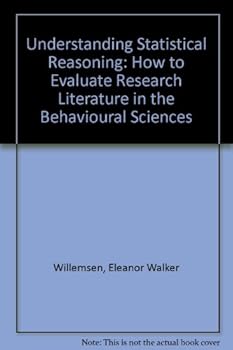 Paperback Understanding Statistical Reasoning: How to Evaluate Research Literature in the Behavioral Sciences Book