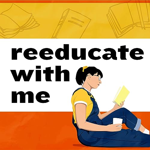 Couverture de Reeducate With Me