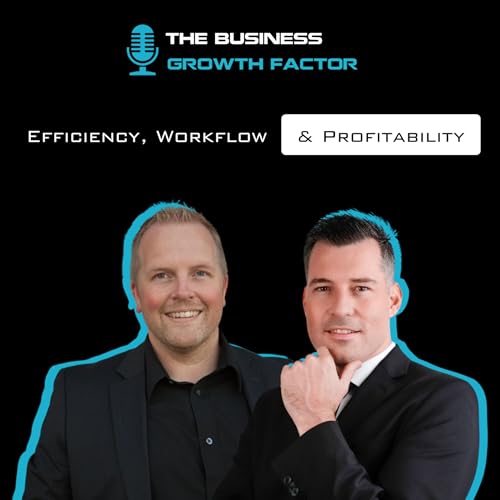 Episode 11: Efficiency, Workflow and Profitability