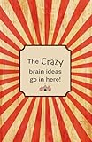  Crazy Ideas Notebook