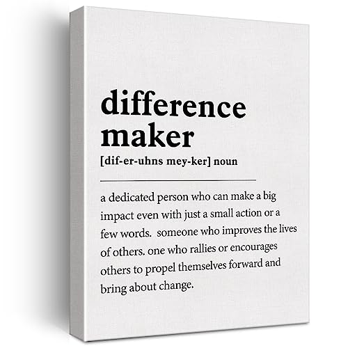 Difference Maker Definition Print Canvas Wall Art Home Decor a Dedicated Person Who Can Make a Big Impact Painting Ready to Hang Best Friend Teacher Gift 12x15 Canvas Poster Framed