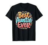 Best Aunt Family, Best Auntie Ever T-Shirt