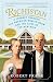 Richistan: A Journey Through the American Wealth Boom and the Lives of the New Rich