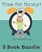 Time for Bunny: 3 Bunny Books in 1