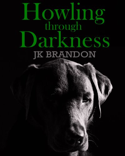 Howling through Darkness (The Howl Series Book 4)