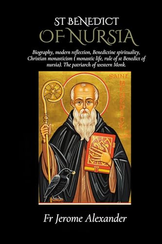ST BENEDICT OF NURSIA: Biography, modern reflection, Benedictine spirituality, Christian monasticism ( monastic life, rule of st Benedict of nursia). The patriarch of western Monk. (Catholicism)