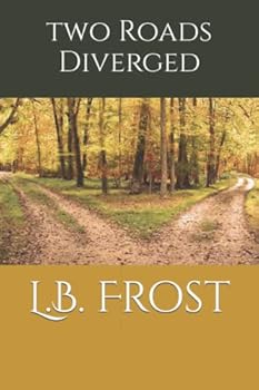 Paperback Two Roads Diverged Book
