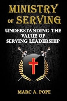 Paperback Ministry of Serving: Understanding the Value of Serving Leadership Book