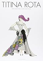 Titina Rota. Teatro cinema pittura­Theatre cinema paintings 8878981222 Book Cover