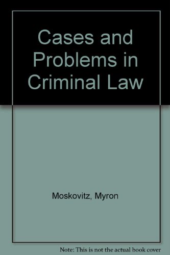 Cases and Problems in Criminal Law 0870845918 Book Cover