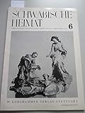  Schwäbische Heimat Heft 6, Dezember 1962 - Zeitschrift zur Pflege von Landschaft, Volkstum, Kultur