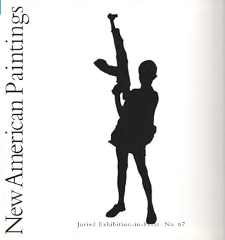 Unknown Binding New American Paintings Juried Exhibition-in-Print No. 67 Book