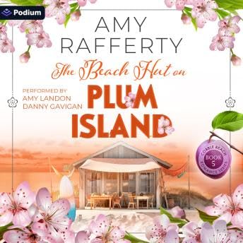 Beach Hut on Plum Island: Cobble Beach Romance Series, Book 5 - Amy Rafferty
