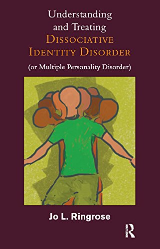 Understanding and Treating Dissociative Identity Disorder (or Multiple Personality Disorder)
