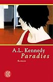 Paradies: Roman - A.L. Kennedy