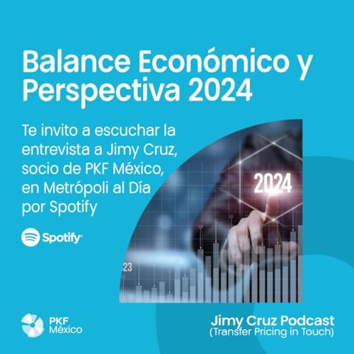 Balance Econ&oacute;mico y Perspectiva 2024
