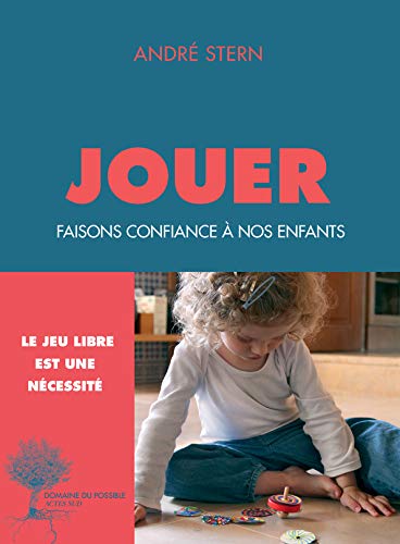 Télécharger Jouer : Faisons confiance à nos enfants PDF Ebook En Ligne