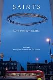 Saints: Faith without Borders (A Critical Inquiry Book)