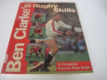 Amazon | Ben Clarke's Rugby Skills | Clarke, Ben | Sports