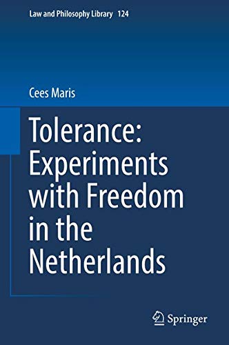 Buy Tolerance : Experiments with Freedom in the Netherlands — BookShops.in