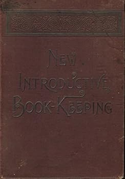 Hardcover The New Theoretical and Practical Introductive Book-Keeping Book
