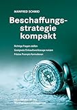 herbert schmiderer lofer  Beschaffungsstrategie kompakt: Ein Leitfaden für das Warengruppenmanagement