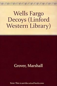 Wells Fargo Decoys: A Larry & Stretch Western (Linford Western) - Book #325 of the Larry & Stretch