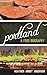 Portland: A Food Biography (Big City Food Biographies)