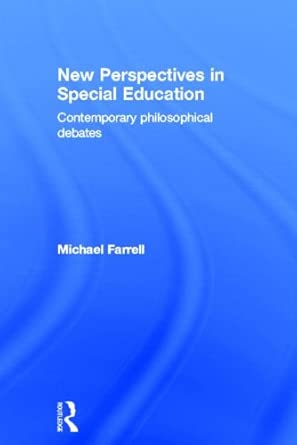 New Perspectives in Special Education: Contemporary philosophical debates 1st Edition book cover
