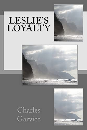 Leslie's Loyalty 1519307802 Book Cover